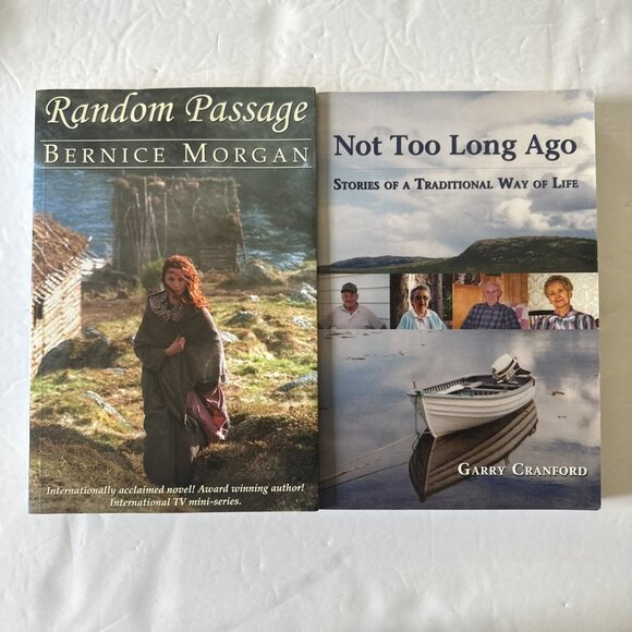 Other - Newfoundland Book Lot! Random Passage Bernice Morgan & Not Too Long Ago Garry Cr